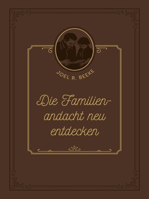 cover image of Die Familienandacht neu entdecken